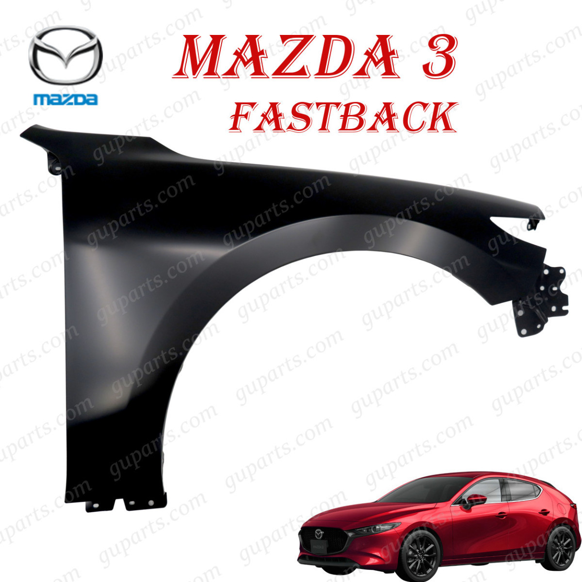 正規品，大人気 マツダ 3 ファストバック BP 系 R1.5 BPFP BPEP BP8P BP5P BDMT-52-110 フロント 右 フェンダー MAZDA3(サイド)｜売買されたオークション情報、yahooの商品情報をアーカイブ公開 - オークファン マツダ用