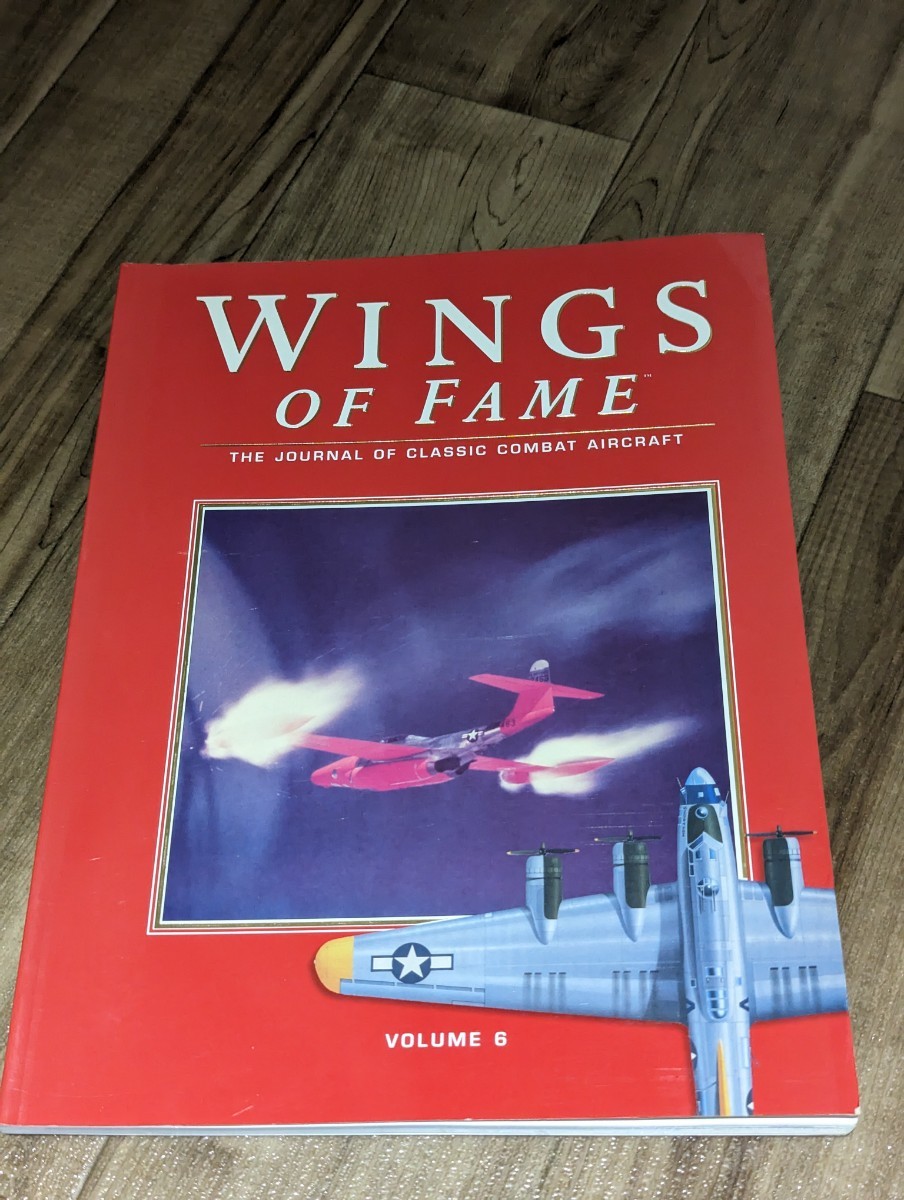 Wings of Fame: The Journal of Classic Combat Aircraft Volume 6 本　書籍　飛行機　戦闘機　アーミー　戦争　海外　書籍