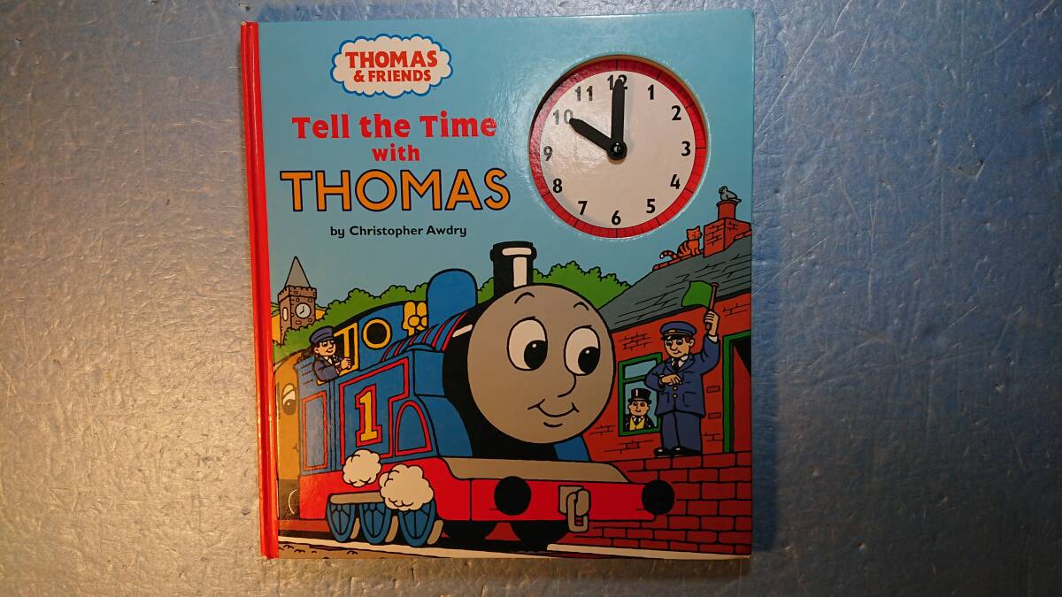 英語絵本「Tell the Time with Thomasトーマスくんいまなんじ？きかんしゃトーマスととけいであそぼう」Christopher Awdry著_1