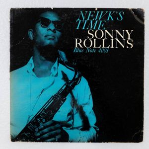 484位 【BLUE NOTE 完オリ盤】 SONNY ROLLINS ; NEWK'S TIME / 4001 / WEST63、RVG刻印、耳、溝