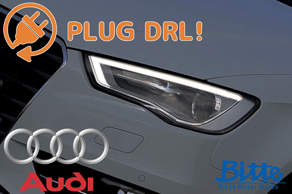 PLUG DRL! AUDI A1A3 A4 A5 A6 A7 A8 デイライト 差込だけ