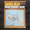 《保存版》ショベルヘッドメンテナンスブック 1966～1984