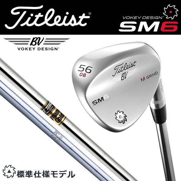 SM6 ツアークローム : TITLEIST(タイトリスト) - 4808F ボーケイ S200