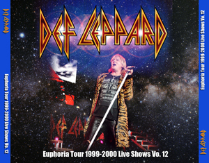 Def Leppard　Euphoria Tour 1999-2000 Live Shows-4CD Vo 12 初音源!?