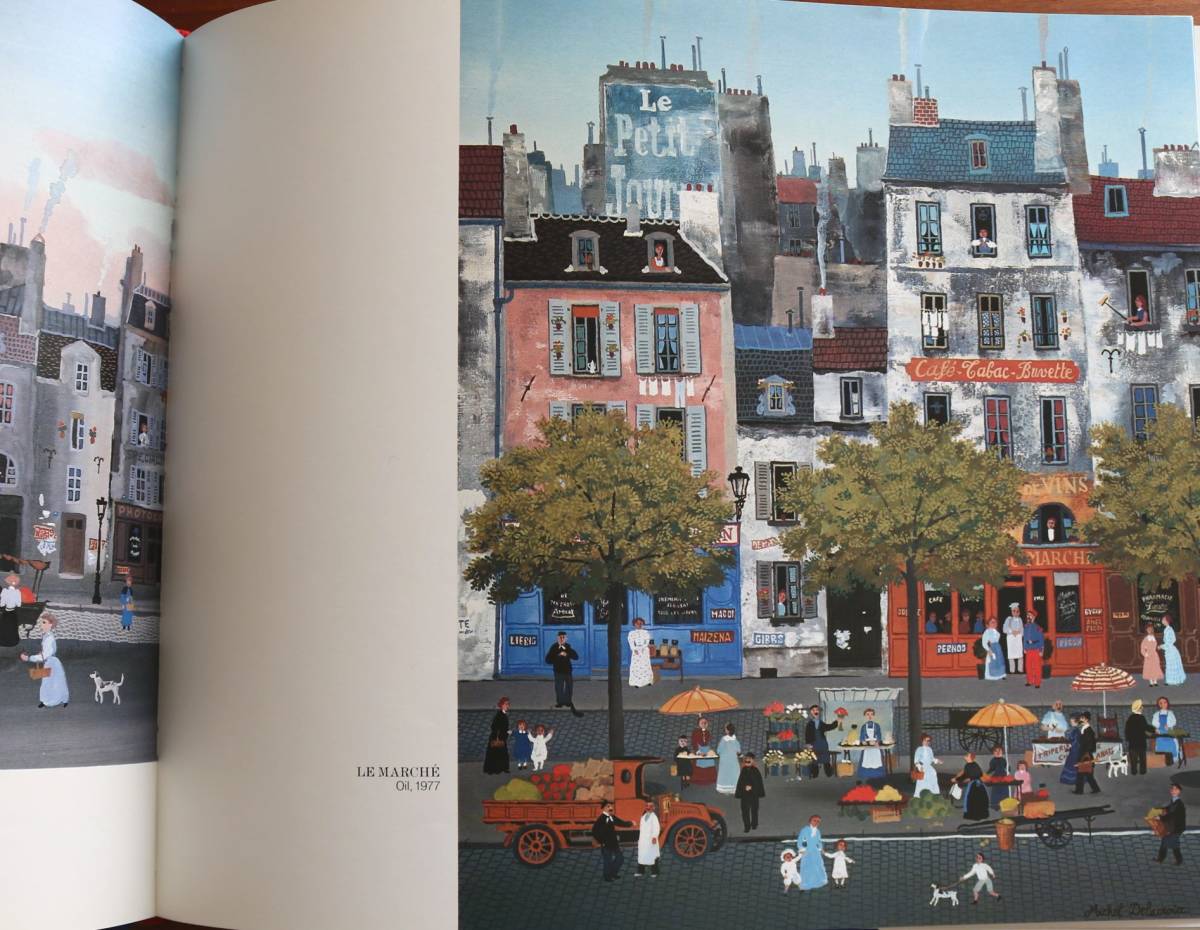 Michel Delacroix 画集 Paris」永遠のパリ - ミッシェル・ドラクロワ