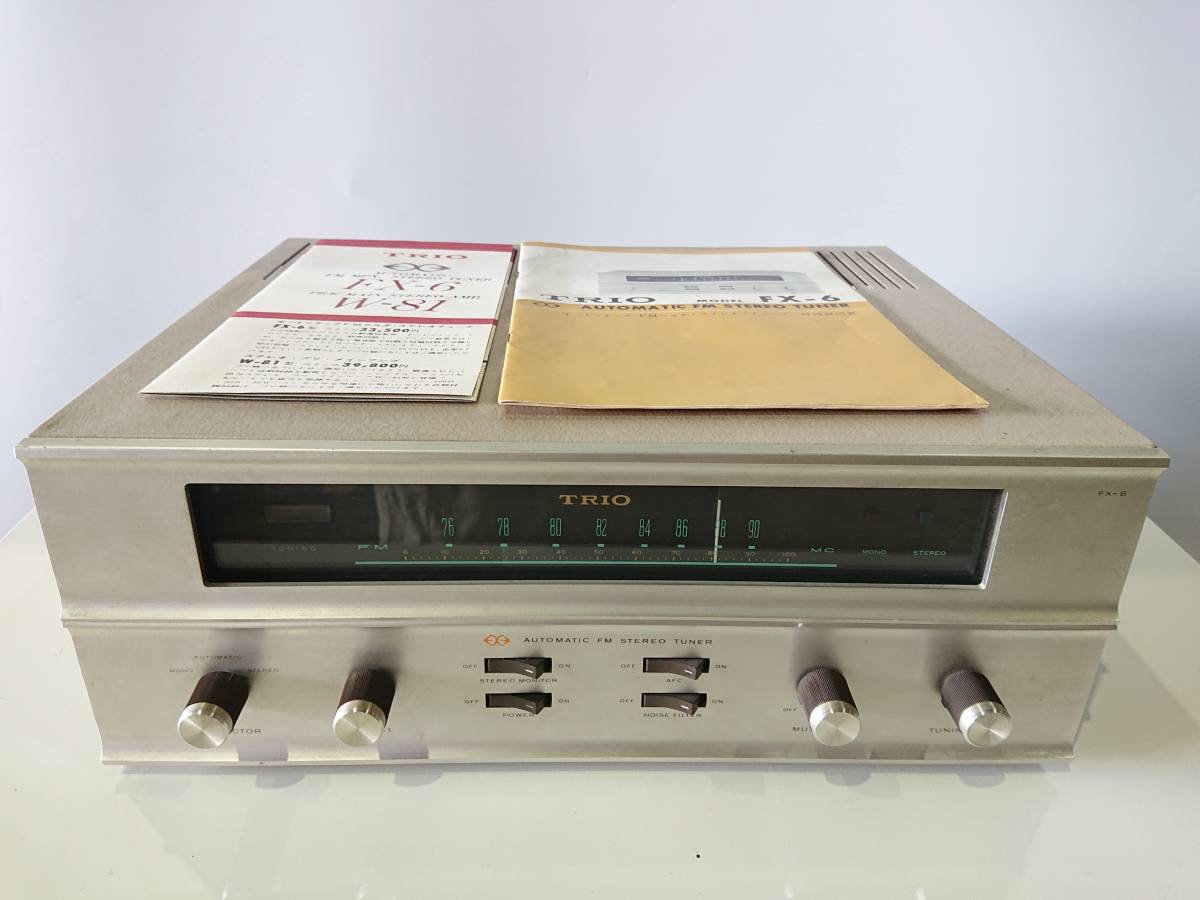 真空管　チューナー　TRIO FX-6 TRIO 真空管FMチューナー FX-6 説明書付き トリオ 受信OK ジャンク扱い