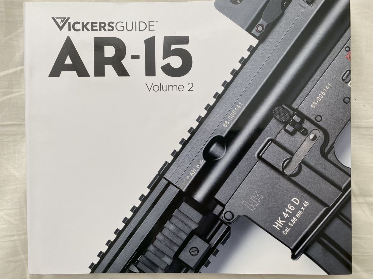VICKERS GUIDE AR-15 Volume 2 直筆サイン入り VICKERS