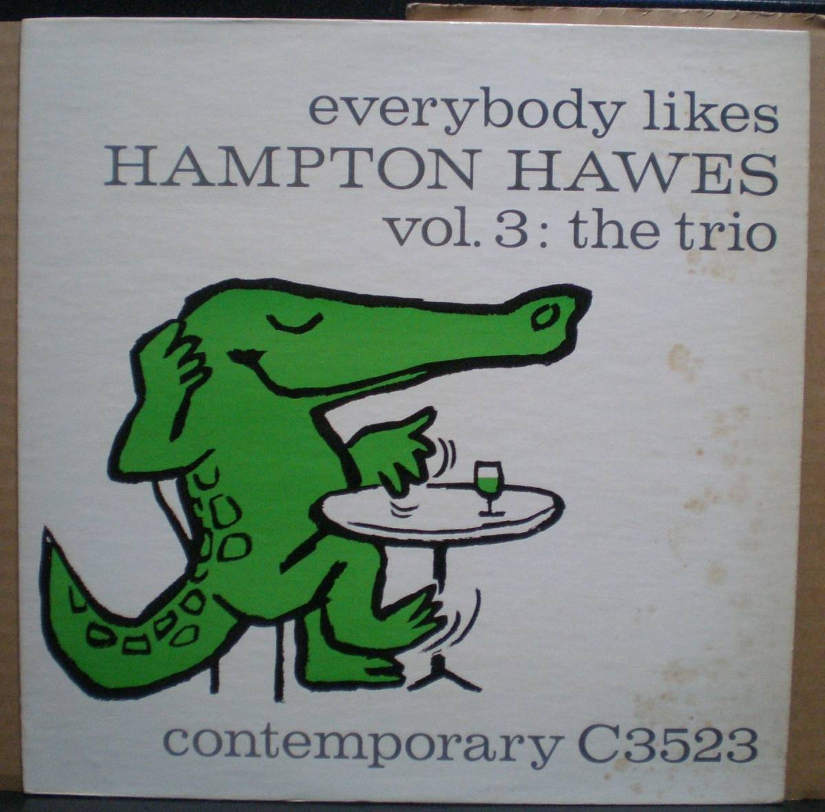 高品質，限定SALE US-mono ワニジャケット 溝 CONTEMPORARY C 3523 HAMPTON HAWES / Everybody likes VOL.3 MONO盤 ワニジャケット(ジャズ一般)｜売買されたオークション情報、yahooの商品情報をアーカイブ公開 - オークファン ジャズ一般