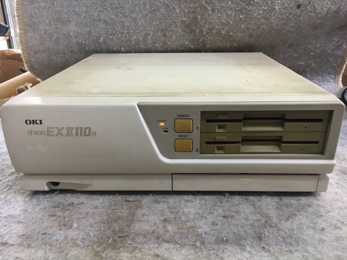 H467 沖電気 OKI if800 EXⅡ 110H2 旧型PC 旧型パソコン 動作未 