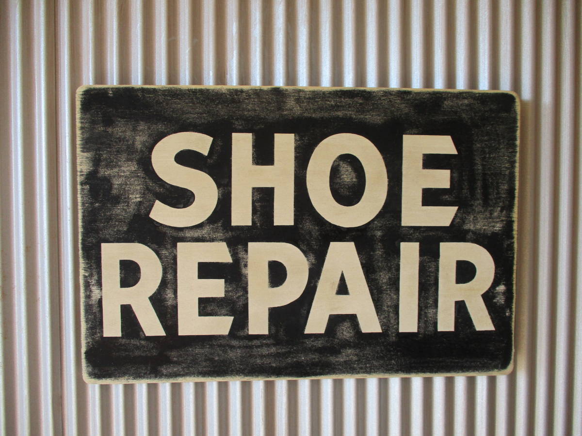 ビンテージサイン木製看板 検）SHOEREPAIR靴修理ブーツシャビーシック 