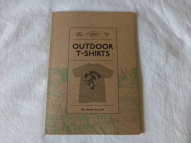 THE SUKIMONO BOOK extra edition Issue02 OUTDOOR Ｔ-SHIRTS Mo-Green CHOUINARD EQUIPMENT Great Pacific Iron Works ACG HIKENIKE