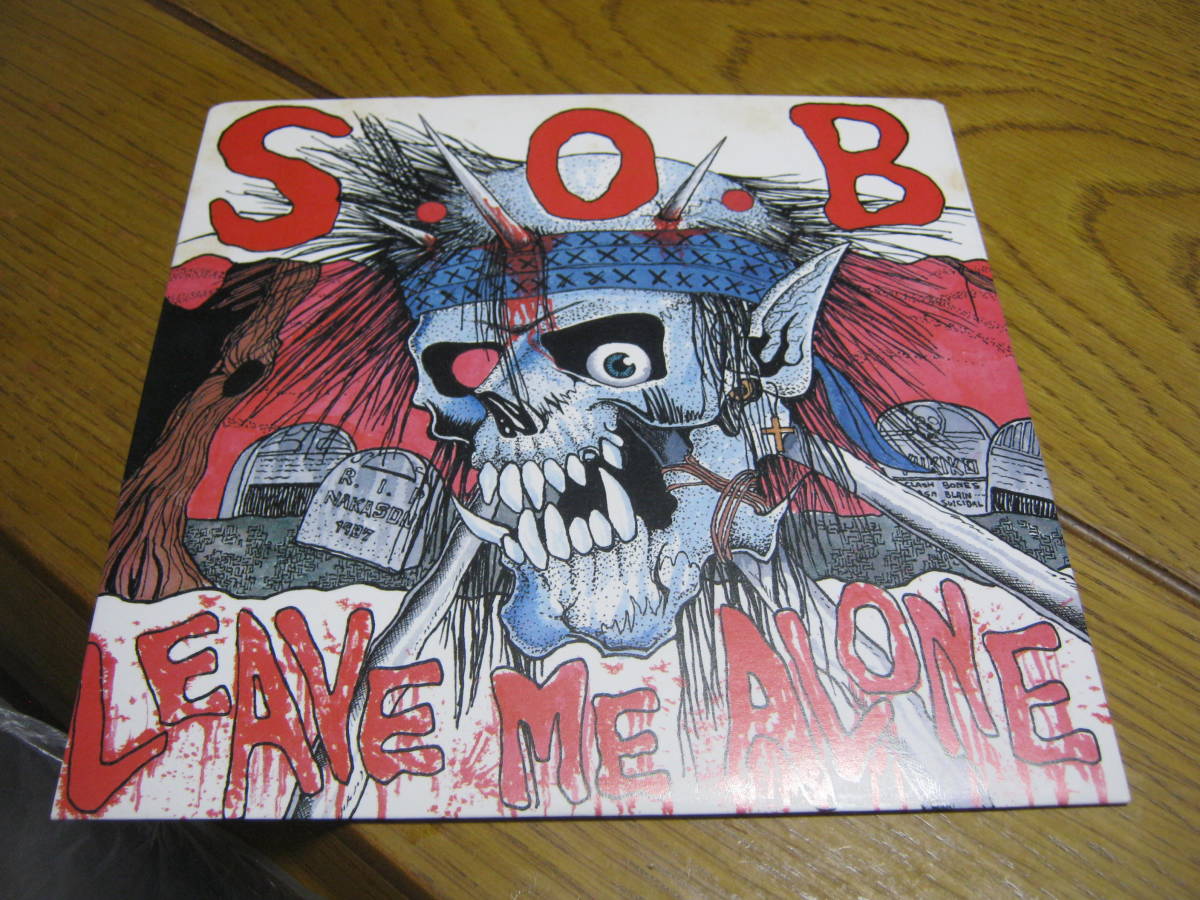 Leave Alone Me - ME S.O.B S.O.B. ⁄ LEAVE ALONE CD EP 7インチ 