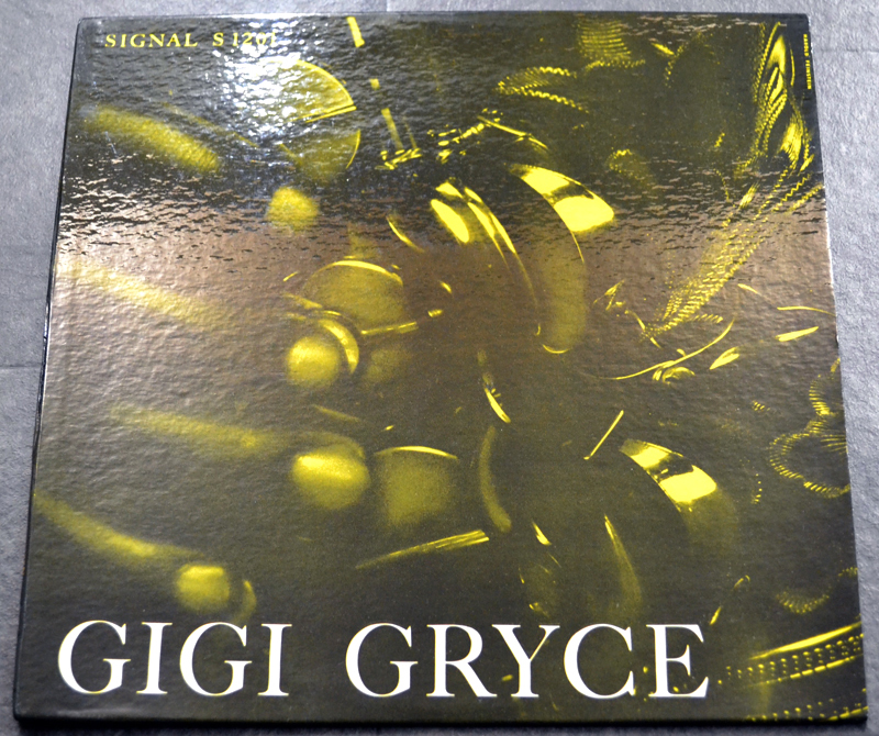 ★激レア/極美ジャケ、高音圧・NM美再生/マイナーのSignalに残した希少アルバム/GIGI GRYCE ORCHESTRA， GIGI GRYCE QUARTET - Gigi Gryce