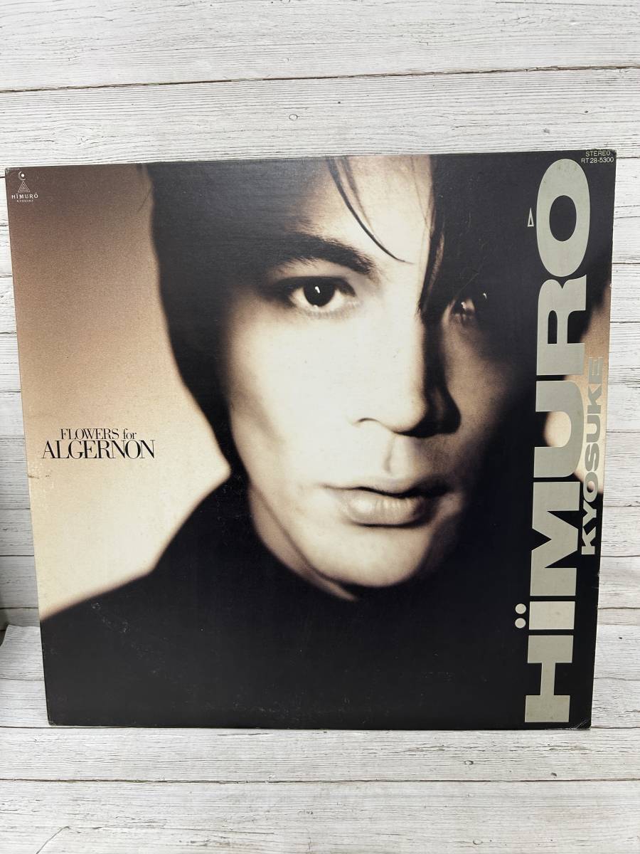 08 LPレコード 氷室京介/Kyosuke Himuro Flowers For Algernon 1988年