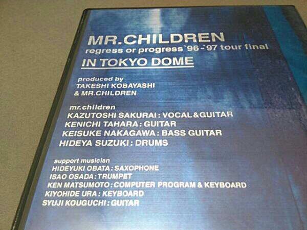 Mr.Children/regressor progress '96-'97 tour finalINTOKYODOME