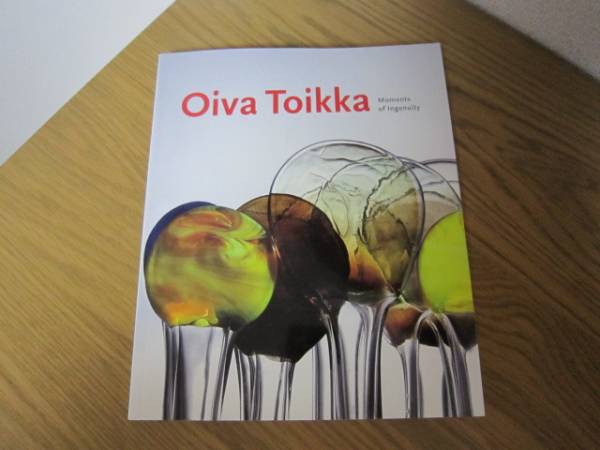 オイバ作品集 OIVA TOIKKA MOMENTS OF INGENUITY イッタラバード