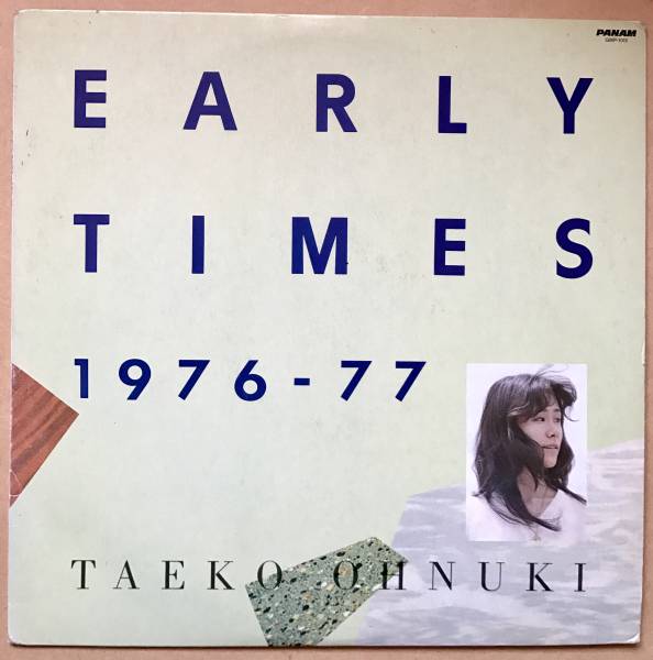 大貫妙子 / EARLY TIMES 1976-77 山下達郎 細野晴臣 清水靖晃 大貫妙子