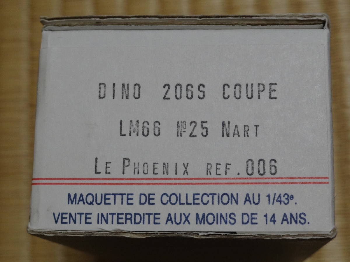 ル・フェニックス (LE PHOENIX) ディーノ (DINO) 206S クーペ　LM1966 NART 1/43 メタル・キット