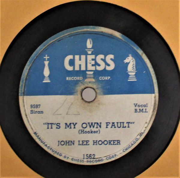 Blues 78rpm John Lee Hooker It's My Own Fault / Women And Money [ '54 Chess 1562 ] SP盤