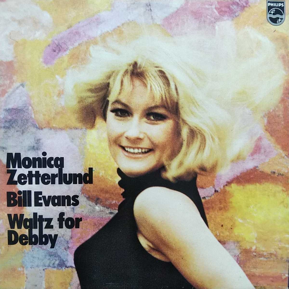 Monica Zetterlund - MONICA ZETTERLUND Bill Evans ⁄ with Debby