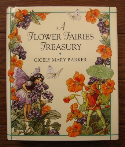 【希少】初版Flower Fairies 道端の花の妖精 洋書 古書 絶版 希少本 洋書 A FLOWER FAIRIES TREASURY / CICELY MARY BARKER