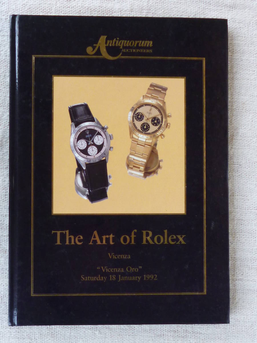 本⑧The Art of Rolex 1992年 オークションカタログ The Art of Rolex ロレックス オークションカタログ アンティコルム社