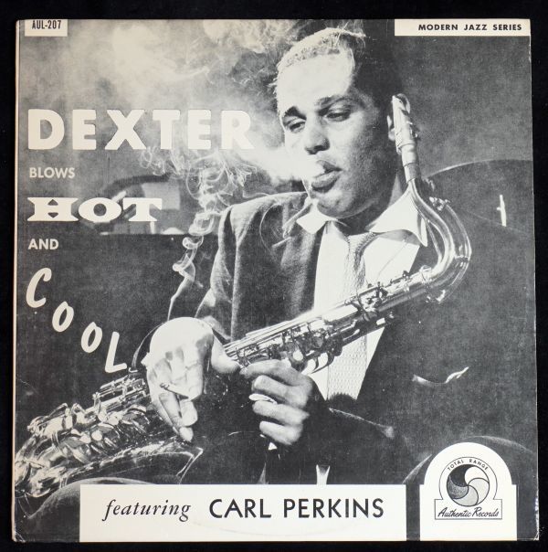 Dexter Blows Hot Cool And Gordon &frasl; - – and DEXTER GORDON | Dootone Vinyl COOL」ほか、ジャズ廃盤