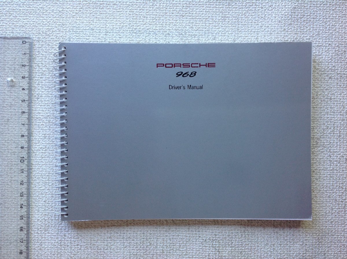 ★[62974 ポルシェ968 純正日本語取扱説明書 ] PORSCHE 968 Driver's Manual. ★