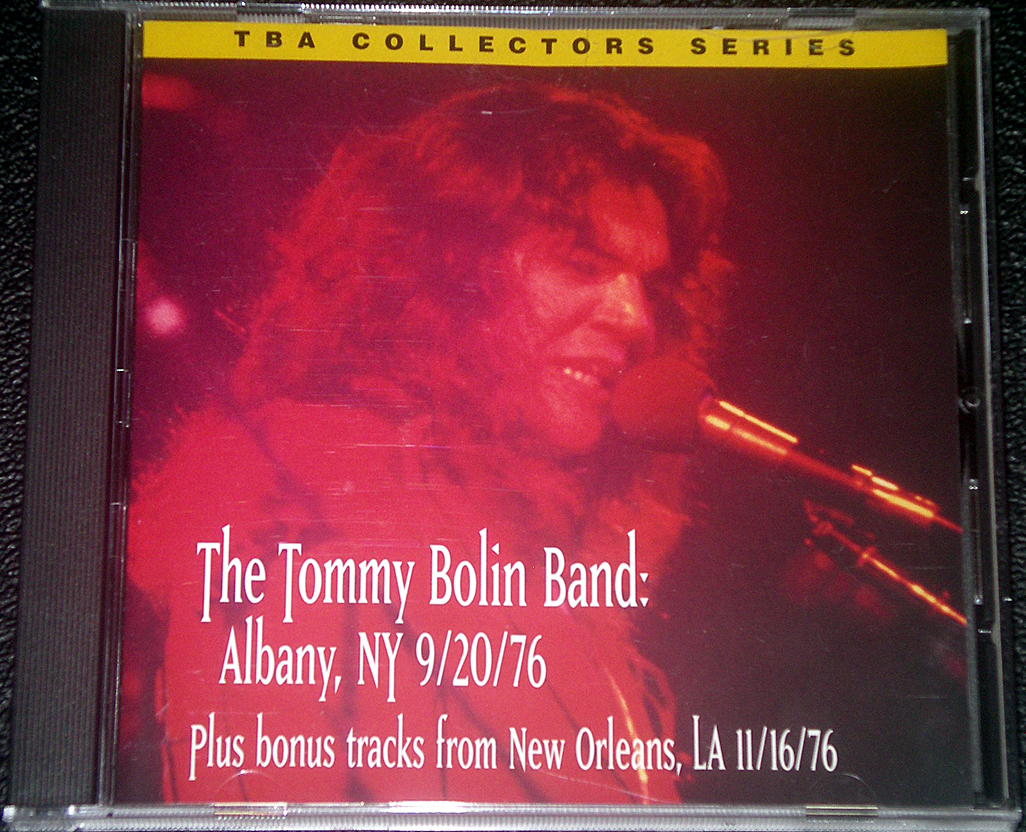 トミー・ボーリン・バンド The Tommy Bolin Band: Albany， NY 9/20/76 稀少盤