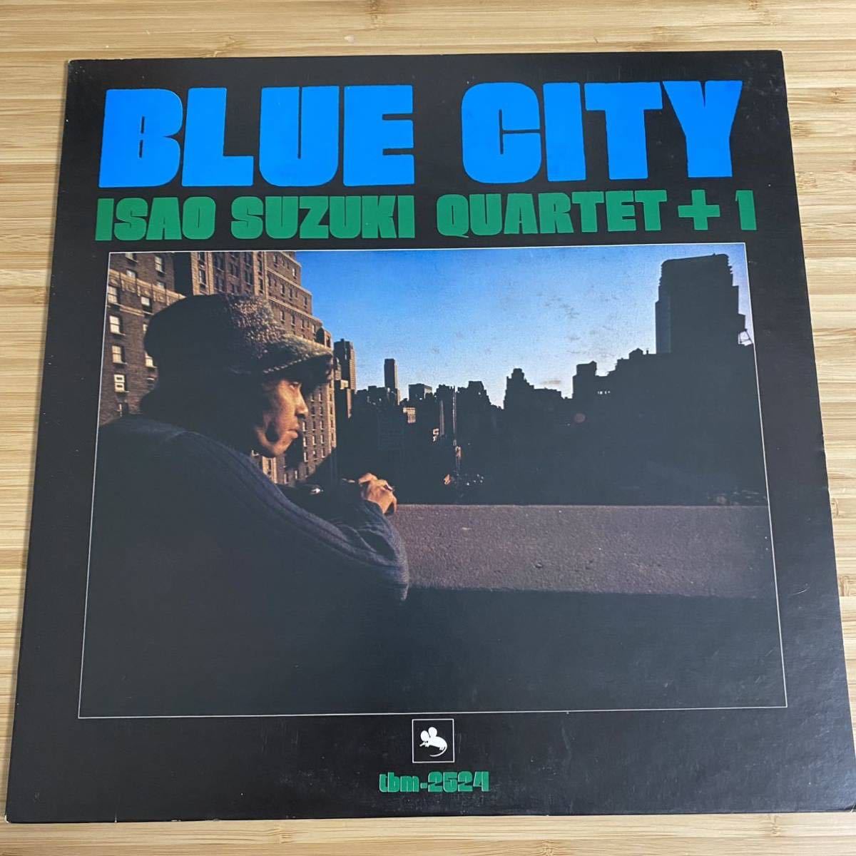 鈴木勲 カルテット ISAO SUZUKI Quartet - BLUE CITY 冊子付 three