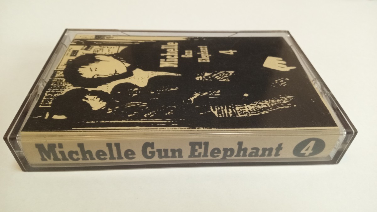 ミシェルガンエレファント　デモテープ「Michelle Gun Elephant④」5曲入。1992rec(Birthday　チバユウスケ) 