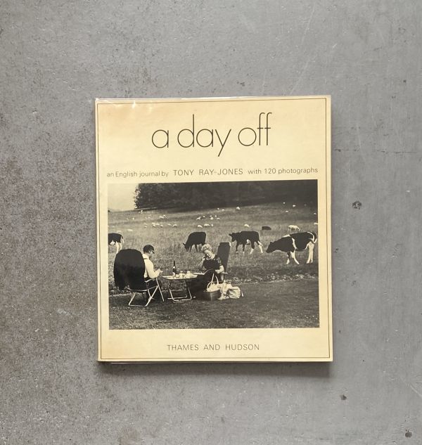 a day off Tony Ray-Jones トニー・レイ・ジョーンズ Tony Ray Jones A