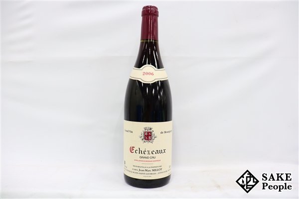 □注目! エシェゾー グラン・クリュ 2006 ジャン・マルク・ミロ 750ml