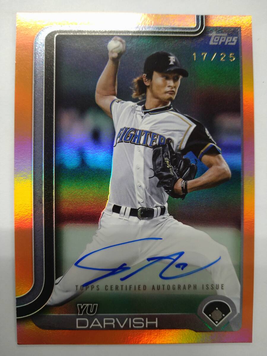 TOPPS 2025 NPB BCA-YD ダルビッシュ有 直筆サインカード オレンジ