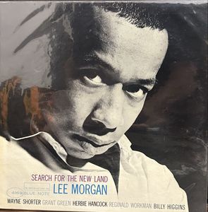 256位 【超美品・稀少】LEE MORGAN / SEARCH FOR THE NEW LAND (BLP 4169) MONO / New York USA