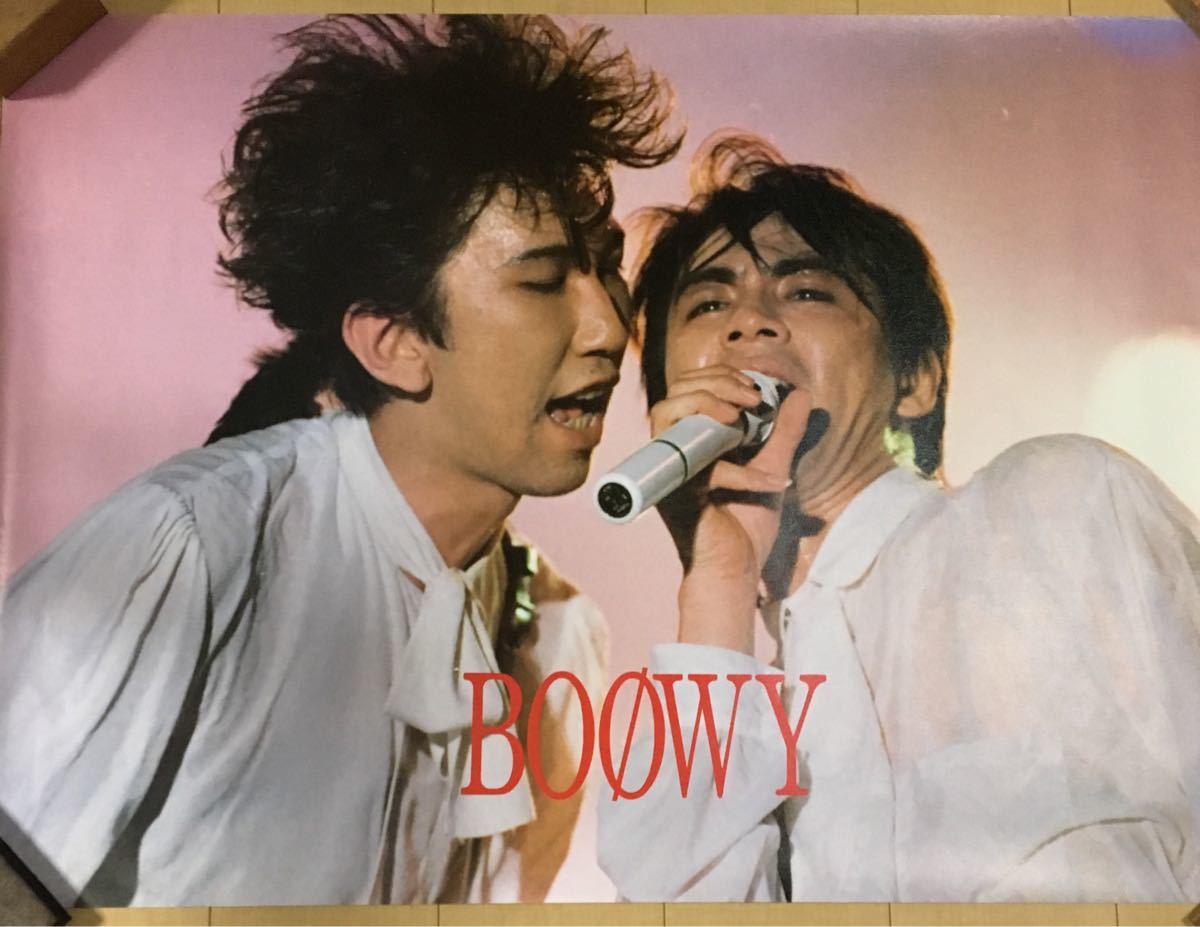 BOOWY ポスター 氷室京介 布袋寅泰 