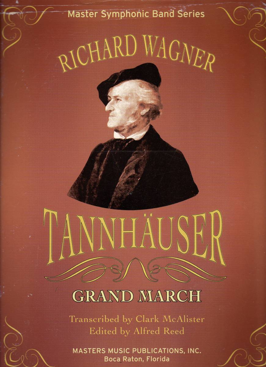 楽譜 巡礼者の合唱 Wagner ワーグナー「タンホイザー」 タンホイザー