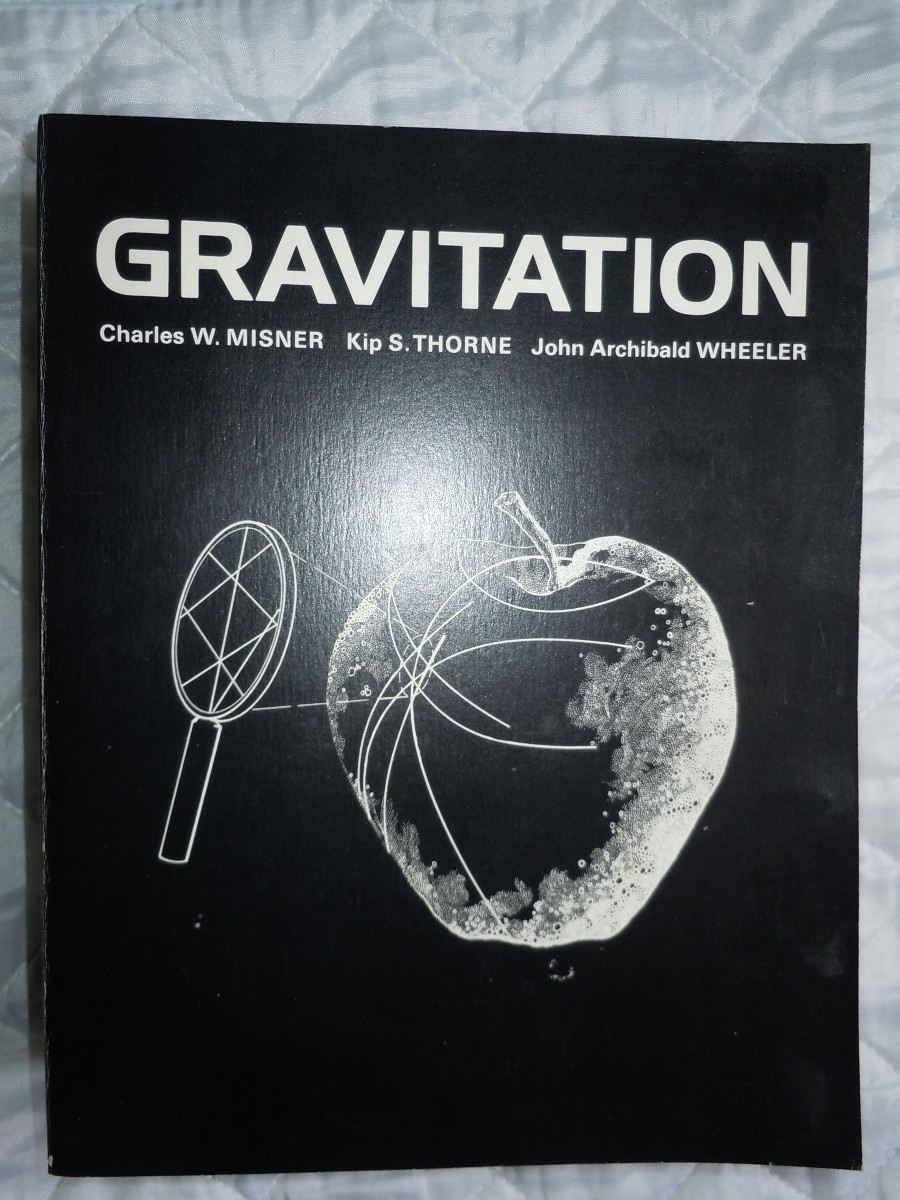 GRAVITATION Charles W.Misner Kip S.Thorne John Archibald GRAVITATION Charles W.Misner Kip S.Thorne John Archibald