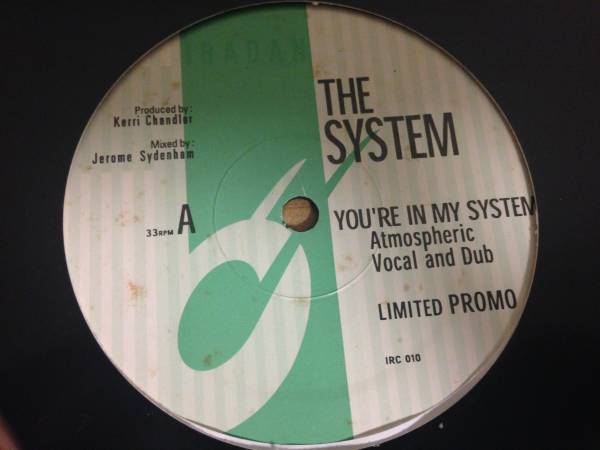 The System - You're In My System (Kerri Chandler Remixes)