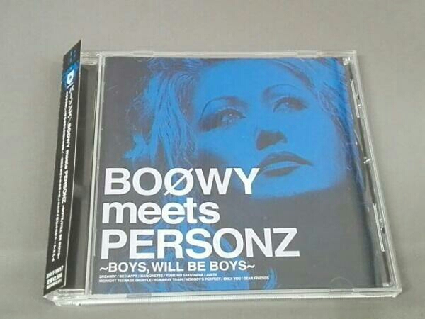 PERSONZ / BOOWY meets PERSONZ ～BOYS，WILL BE BOYS～ 【公式通販】