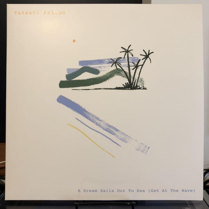 通販・価格比較 LP美品 小久保隆 TAKASHI KOKUBO / A DREAM SAILS OUT TO SEA (GET AT THE WAVE)|SANYO|和モノ|NewAge|アンビエント|環境音楽|バレアリック