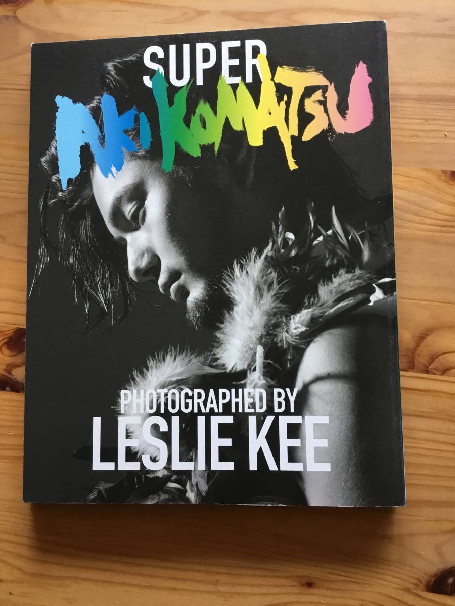 Leslie Kee AKI SUPER KOMATSU | - Komatsu Super レスリー・キー KEE