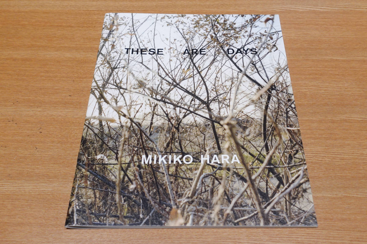 写真集 原美樹子 These are days Mikiko Hara