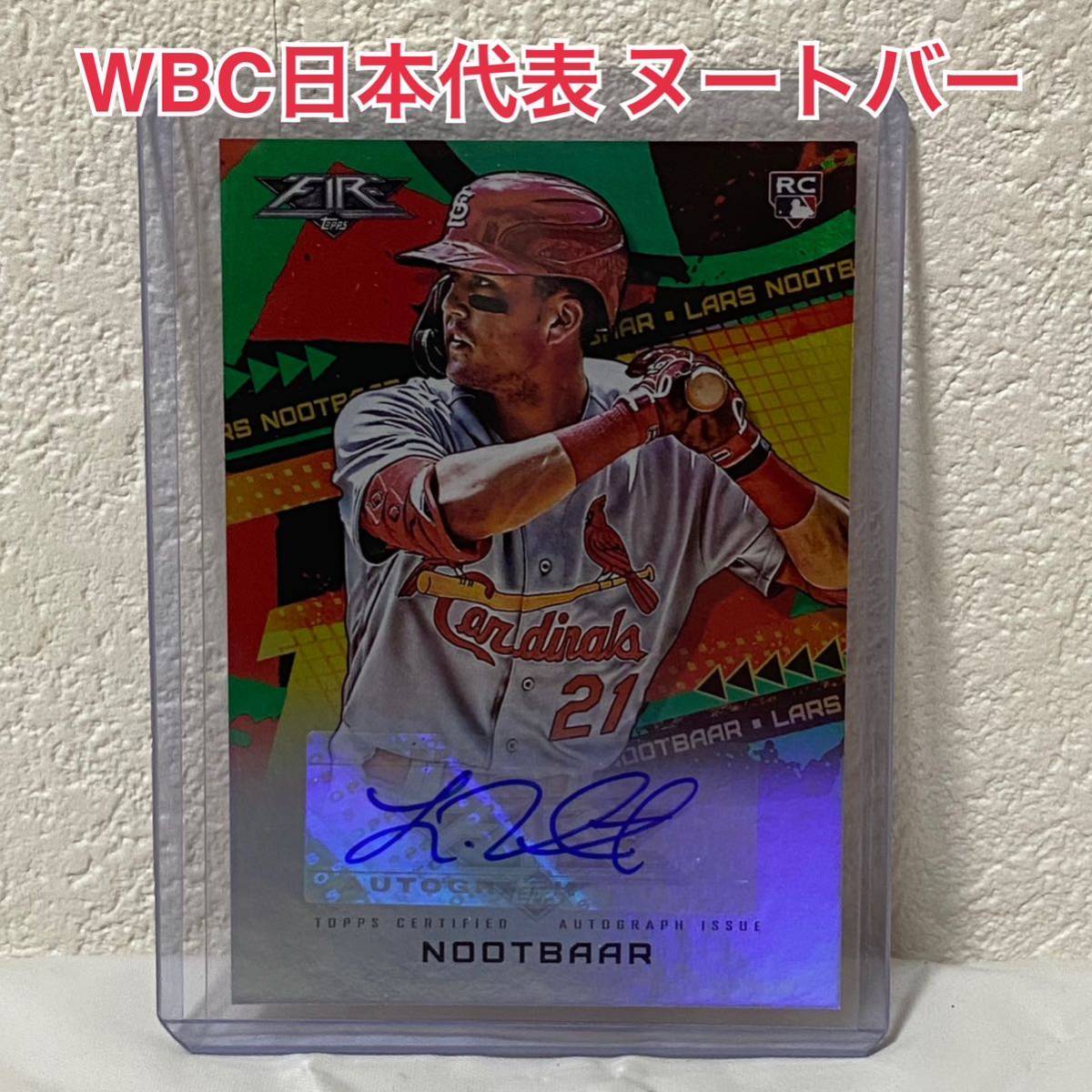 WBC 日本代表 ラーズ ヌートバー Topps 直筆 カード WBC 日本代表