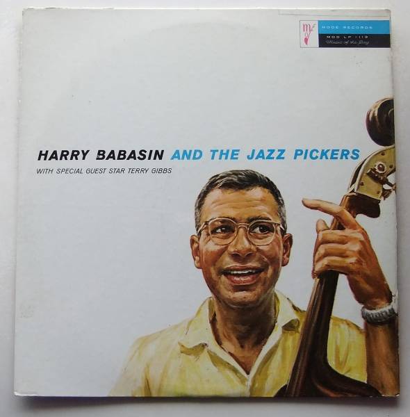  HARRY BABASIN and The Jazz Pickers Mode LP #119 dg W(ジャズ一般)｜売買されたオークション情報、yahooの商品情報をアーカイブ公開 - オークファン ジャズ一般