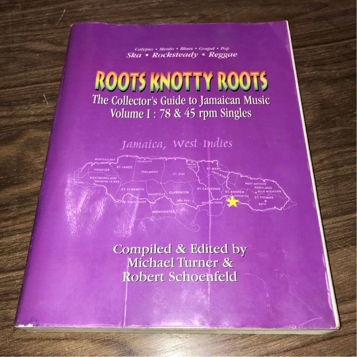 ROOTS KNOTTY ROOTS ジャマイカ音楽 ディスコグラフィー 本 本 BOOK】Roots Knotty Roots The Collector's Guide to Jamaican