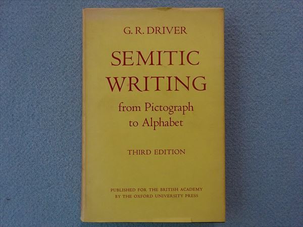 Sab Writing LF50-010 The British Academy SEMITIC WRITING from Pictograph to ...
