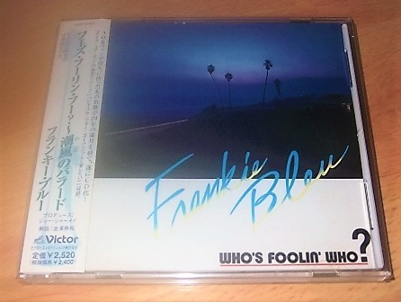 Who's Bleu Frankie ⁄ - Foolin' Foolin Who? – -frankie 2026年最新