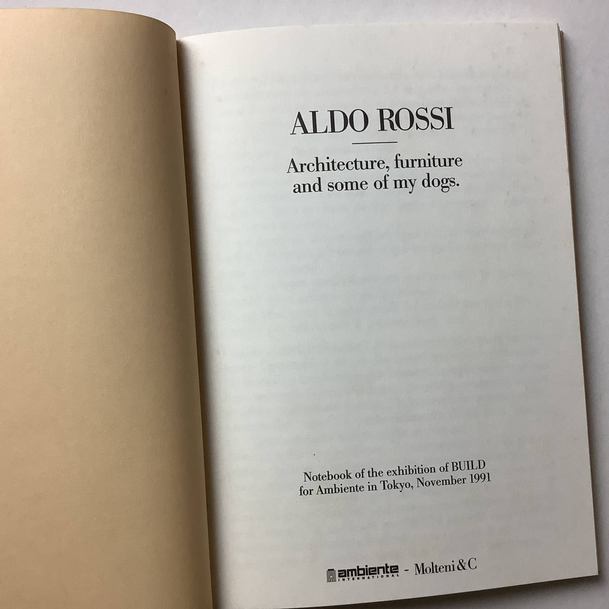 入手困難 レア古書 アルドロッシ 作品集 ALDO ROSSI アンビエンテ ambiente モルテニ Molteni ＆ C 1991 Printed in ITALY_2