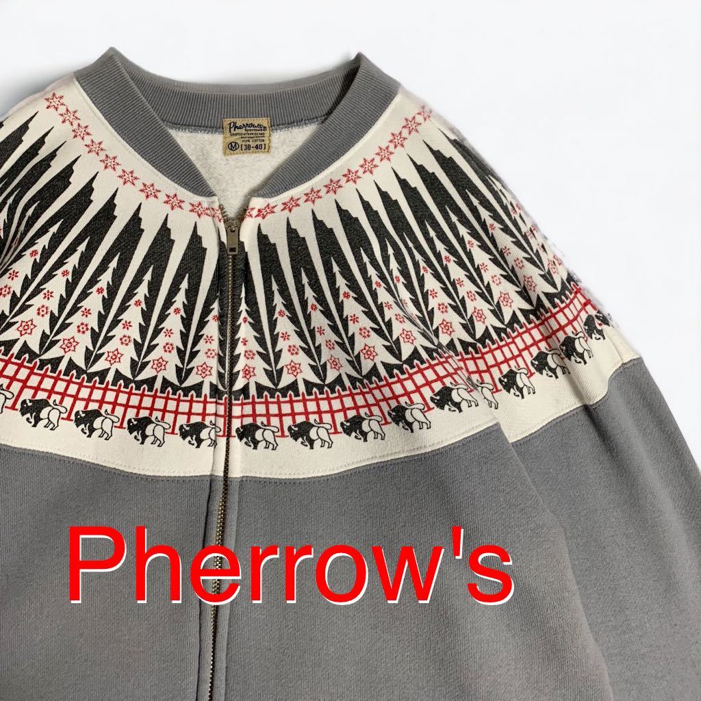 Pherrow's 名作 60's 復刻 雪柄 バッファロー ジップアップ スエット フェローズ クリスマスツリー ビンテージ VINTAGE 日本製 スウェット